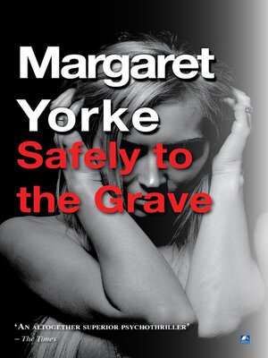 cover image of Safely to the Grave